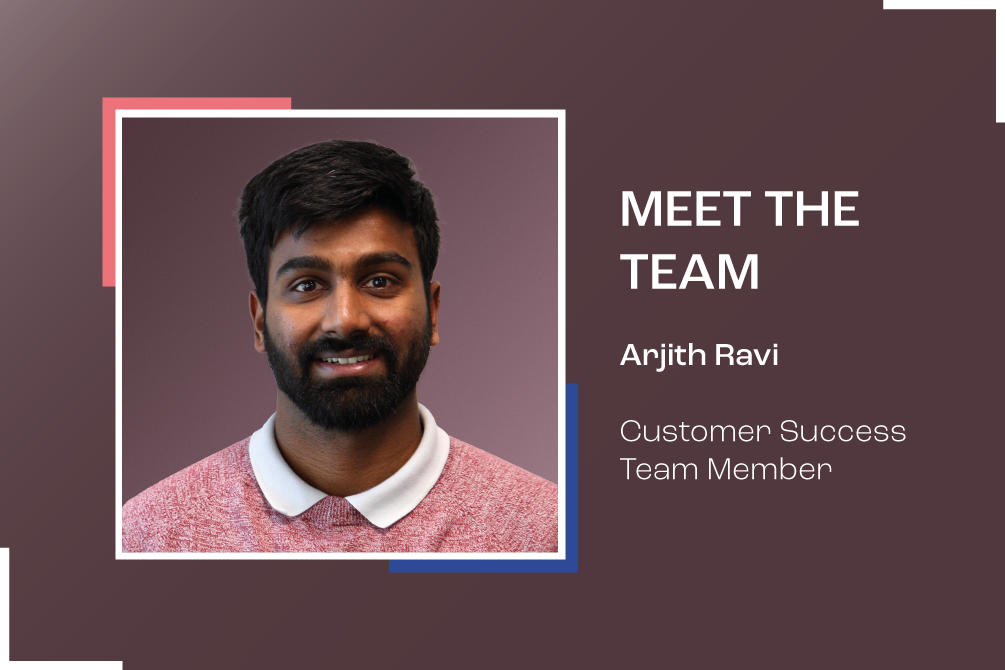 Meet The Team: Arjith Ravi